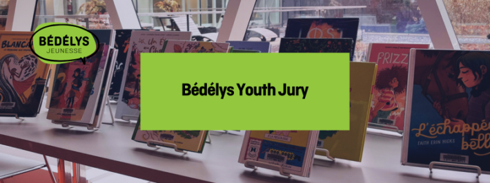 Do you Know the Bédélys Youth Award Jury?