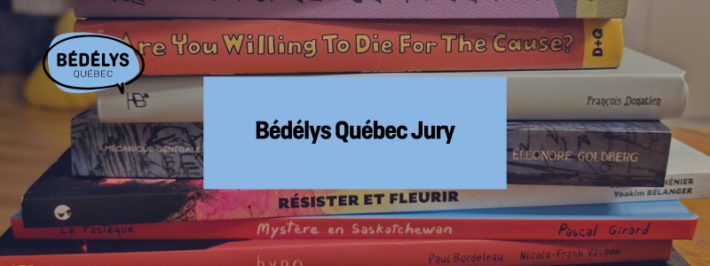 Do you Know the Bédélys Québec Award Jury?